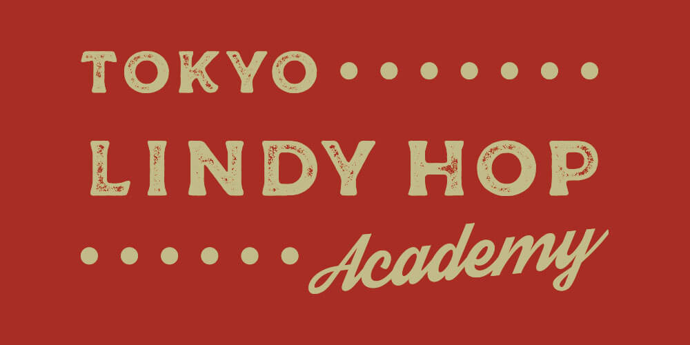 ABOUT TOKYO LINDY HOP ACADEMY